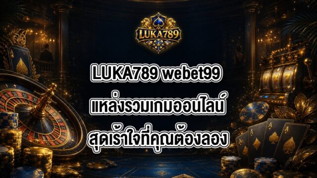 LUKA789 webet99